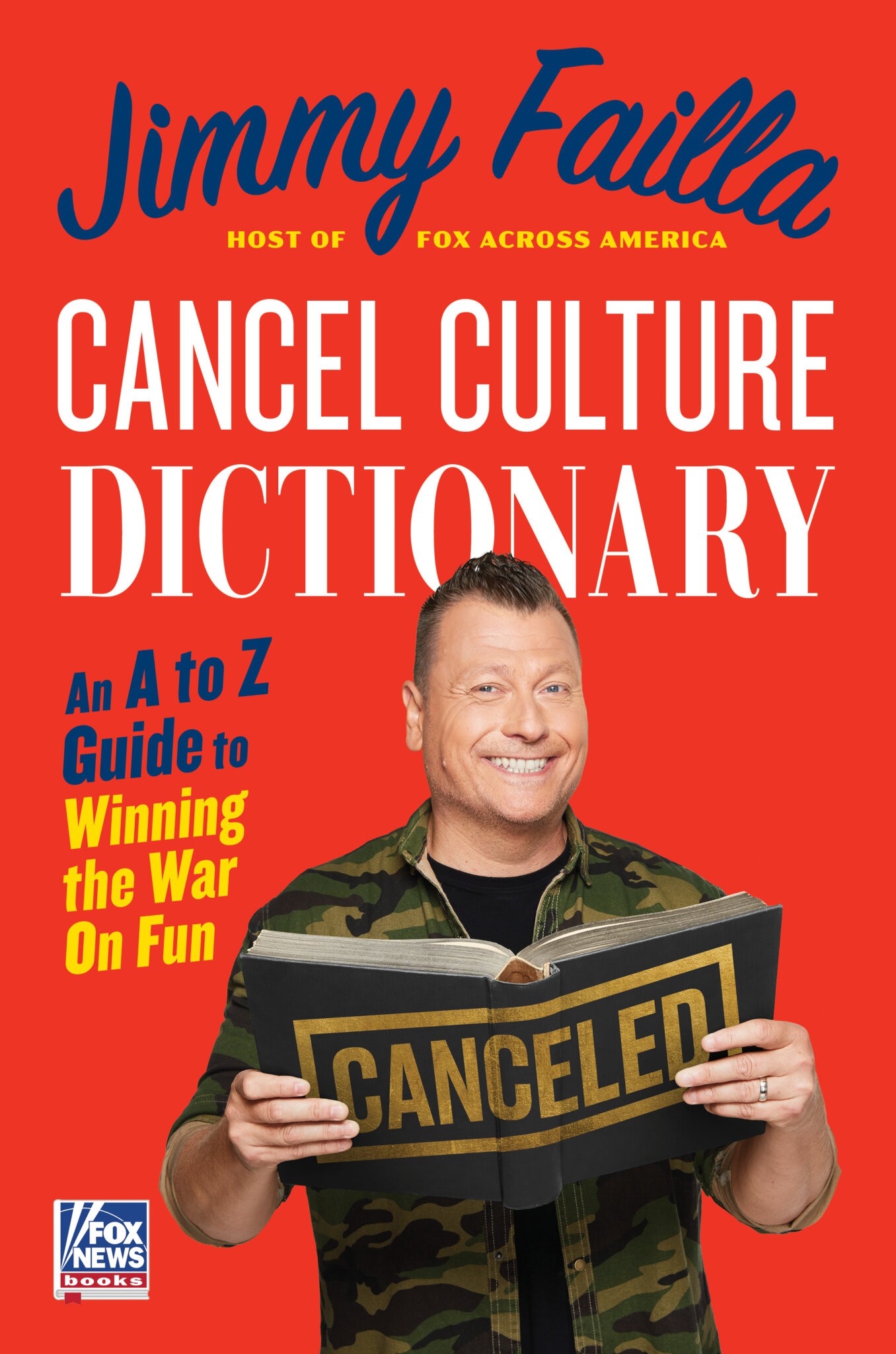 Jimmy Failla is the author of the Cancel Culture Dictionary