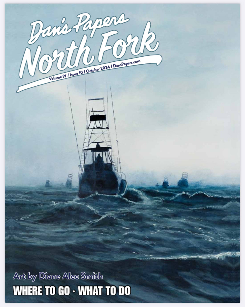 October 25, 2024 Dan's Papers North Fork cover art by Diane Alec Smith "Heading Out"